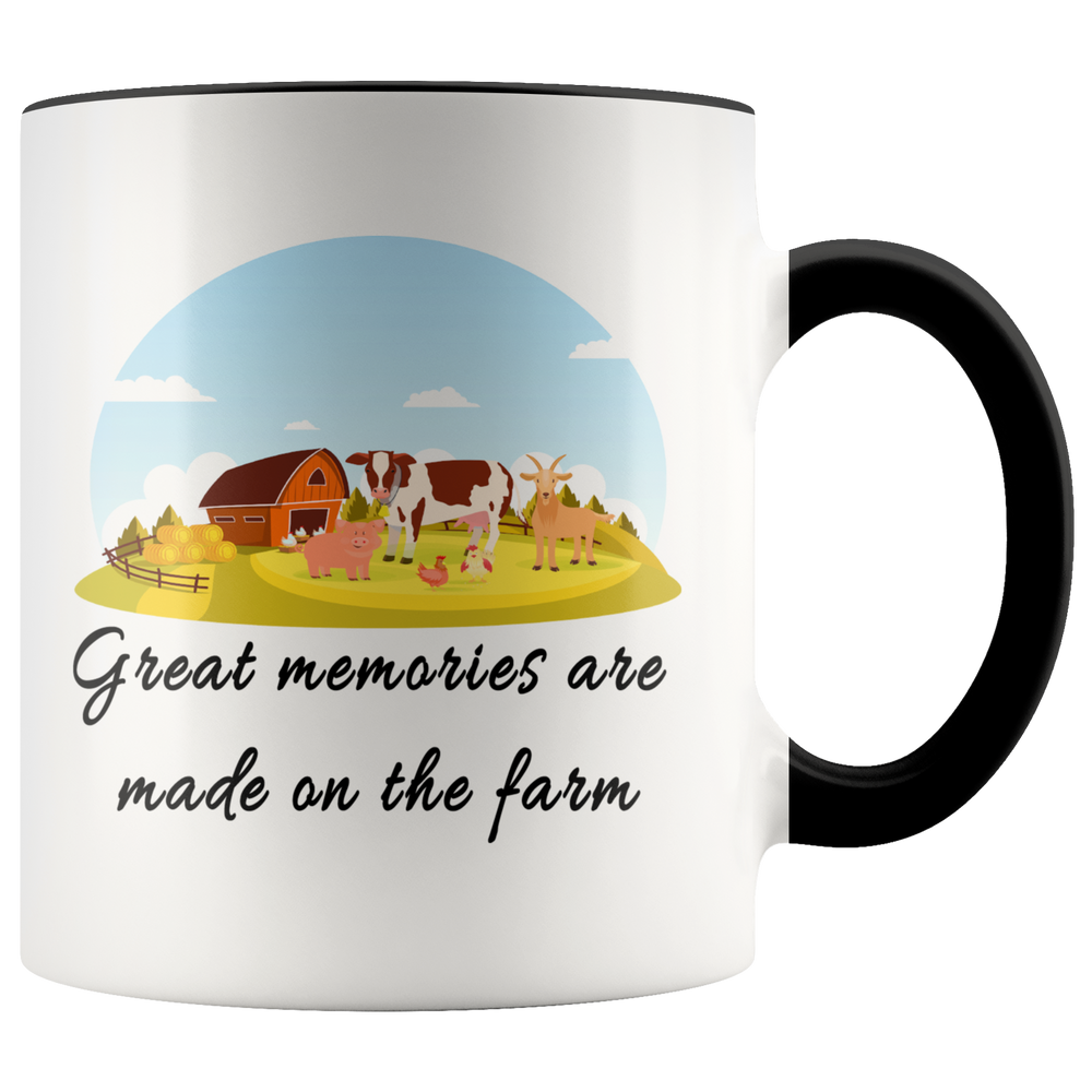 Gift For Farmers - Great Memories Are Made On The Farm (black)