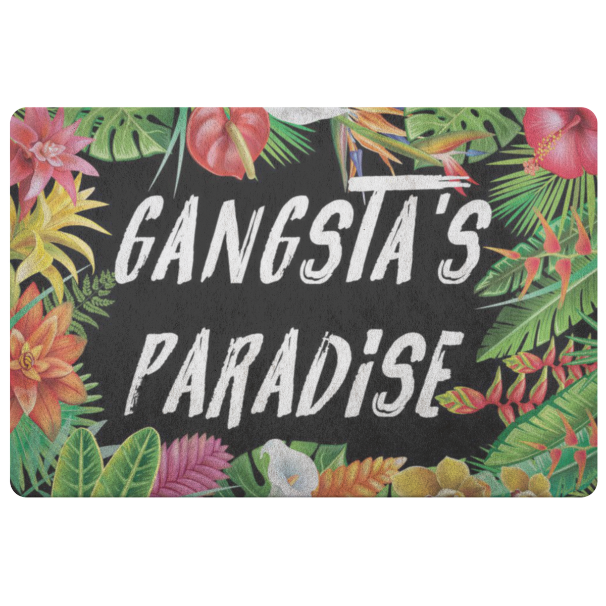 Gangsta's Paradise Funny Doormat V2