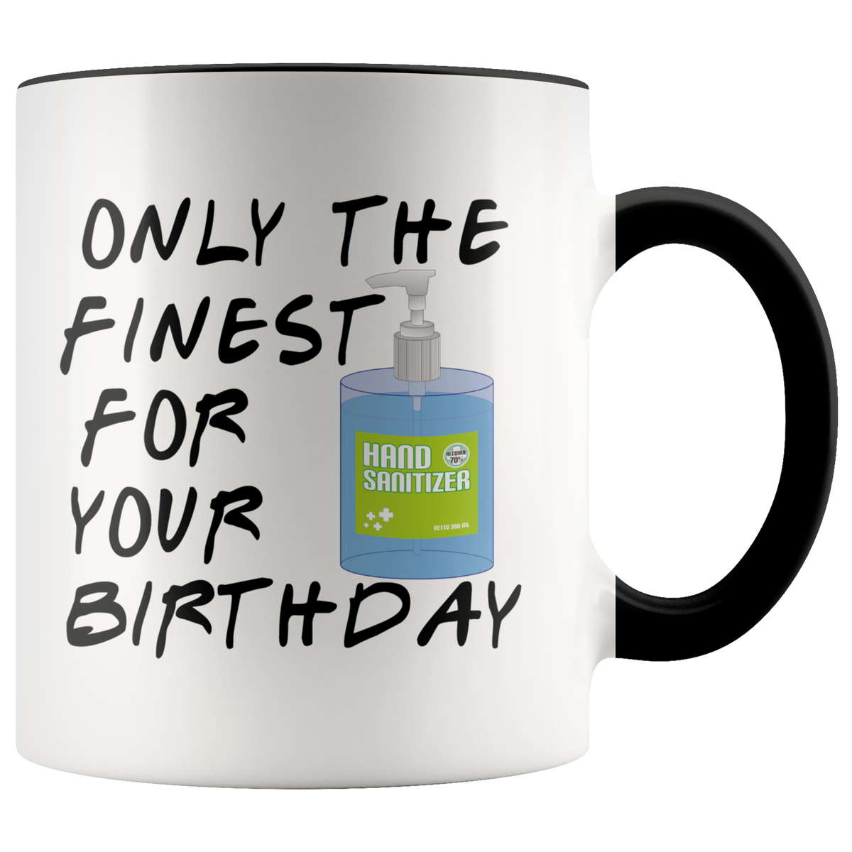 Funny Birthday Mug Gift For Him Her Best Friends- Finest Alcohol 21st Birthday Gift, 30th Birthday Gift (black)