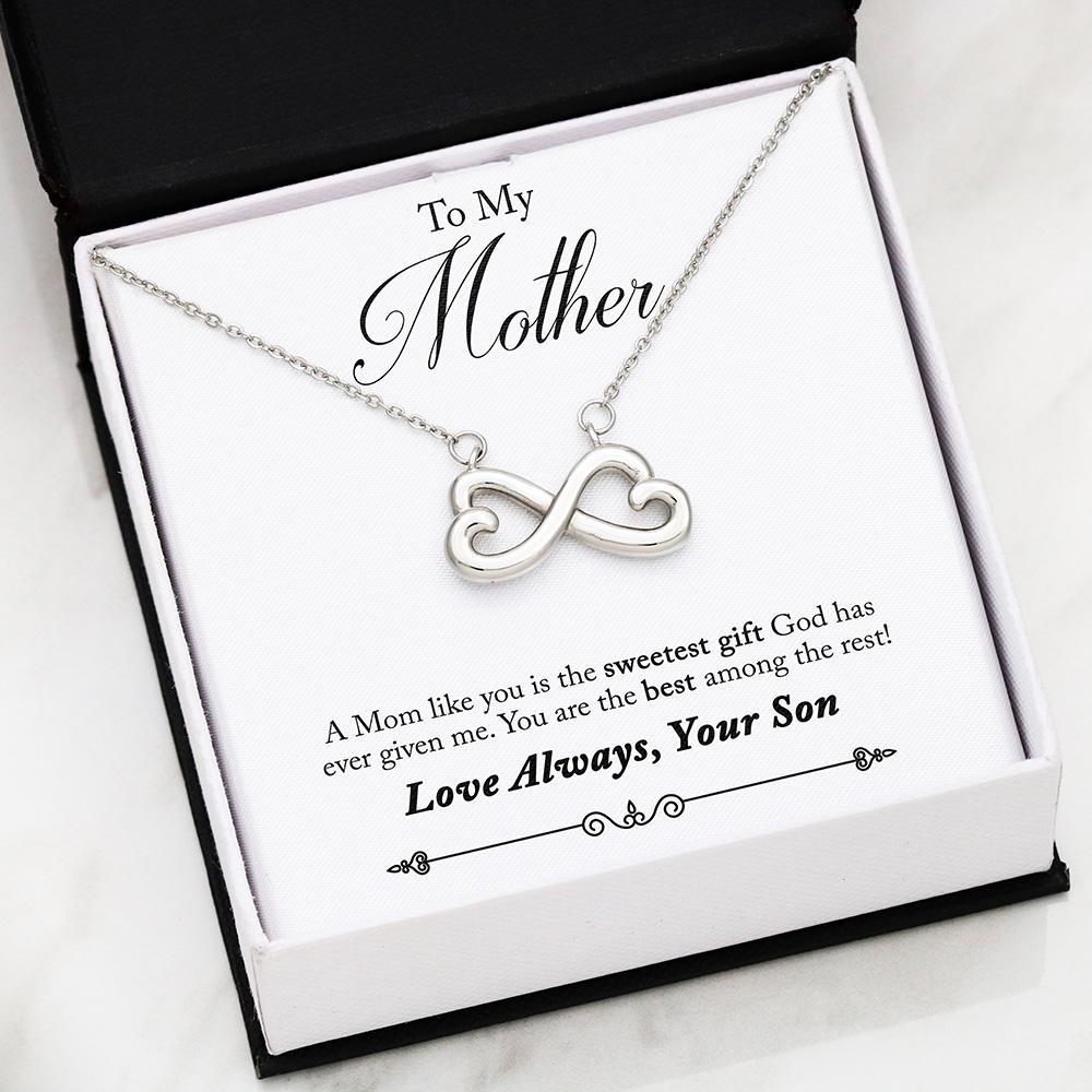 Gift For Mom From Son - Luxury Infinity Love Necklace With You Are The Best Among The Rest Message Card