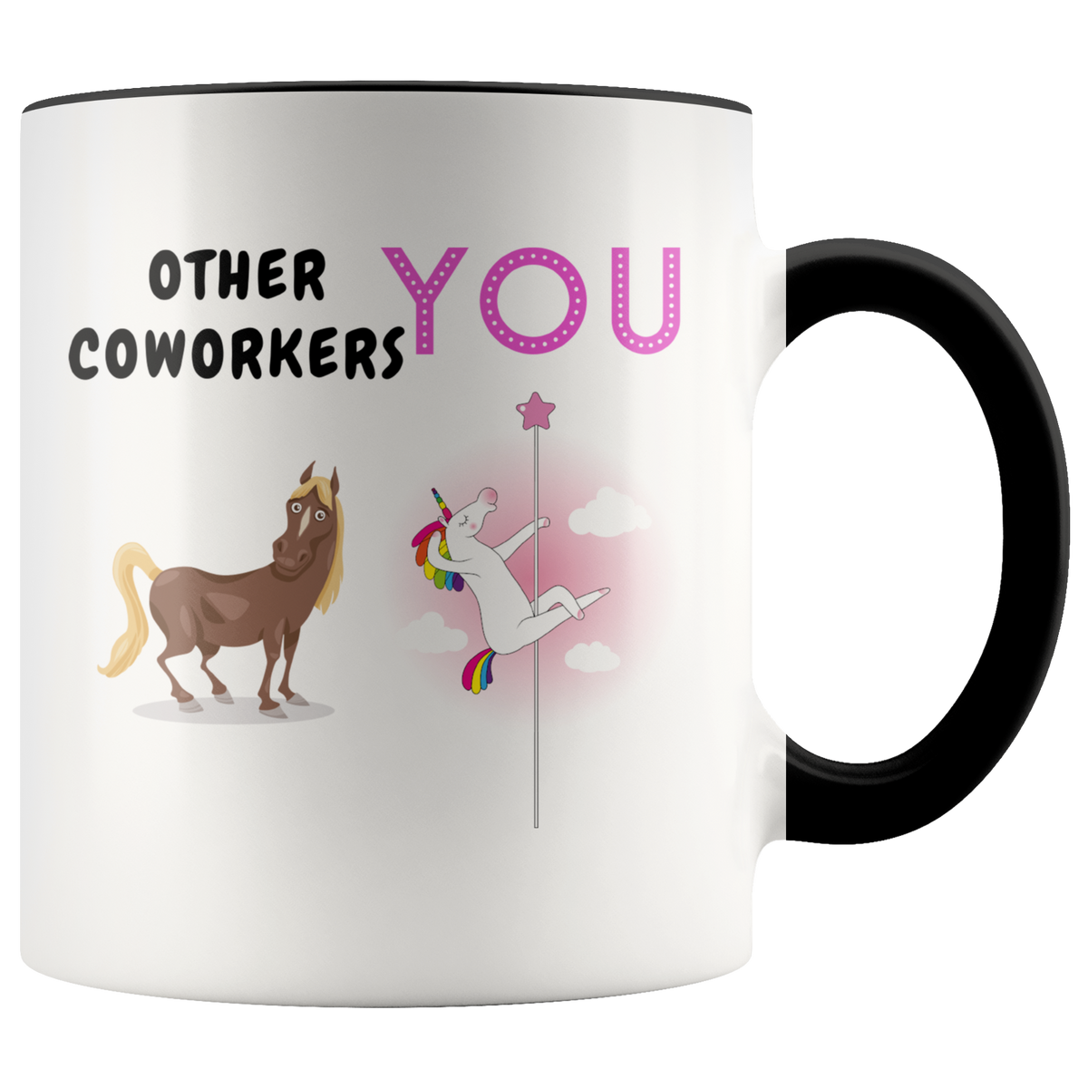 Funny Coworker Mug Gift - Other Coworkers and You Accent Coffee Mug 11oz