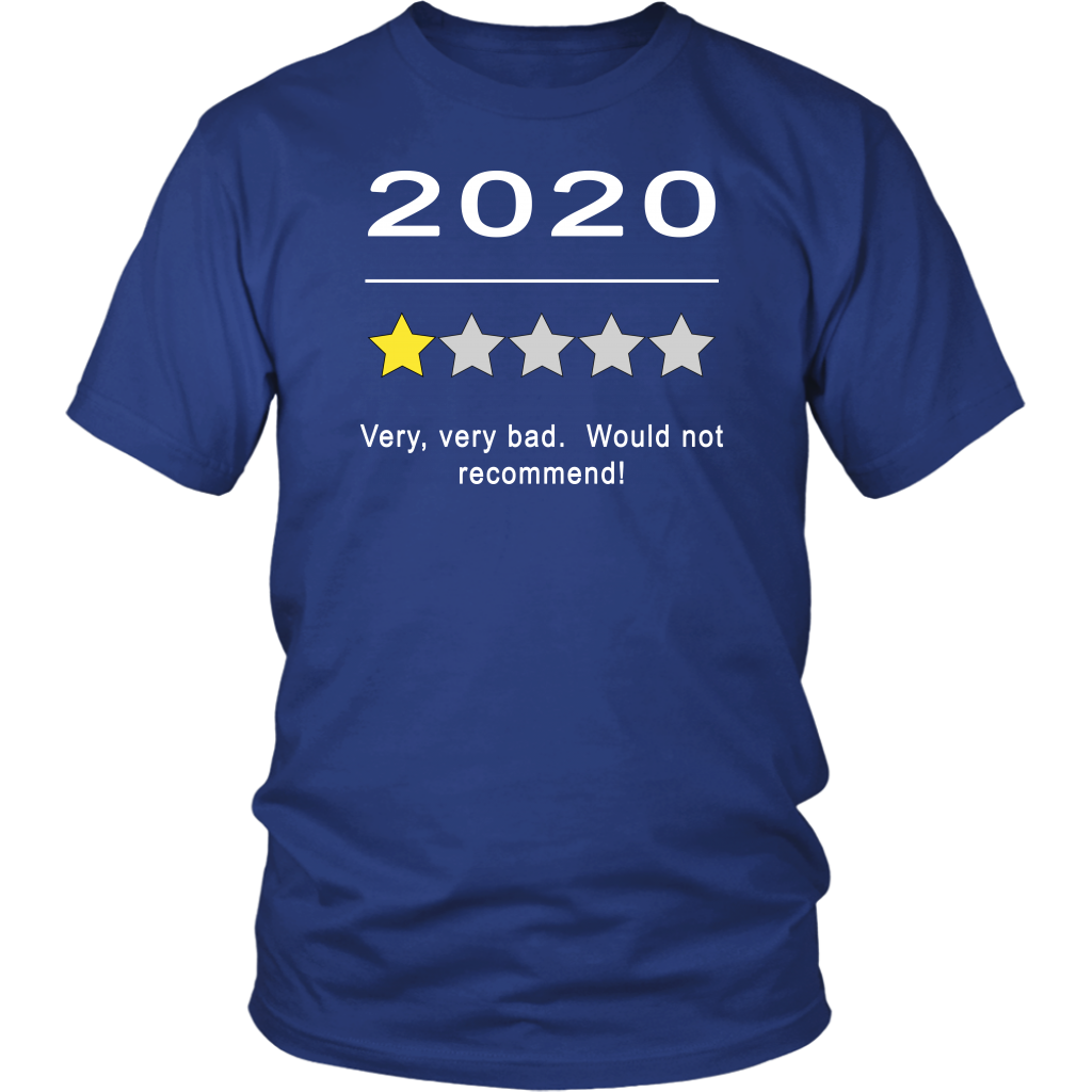 Funny T Shirt 2020 One Star Review Unisex Adult Shirt