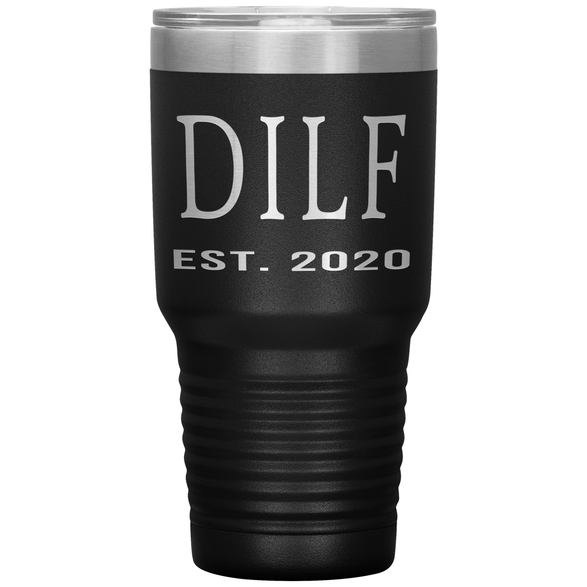 New Dad Gift  New Dad Cup - DILF EST 2020 Stainless Steel Laser Etched Tumbler 30oz