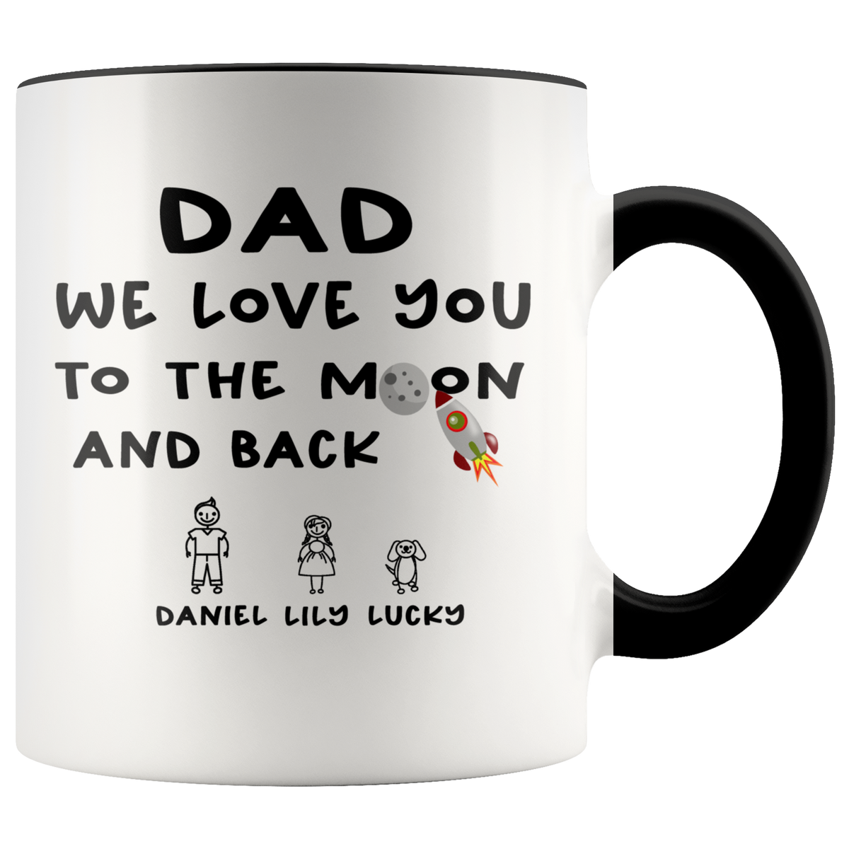 Personalized Dad Mug - We Love You To The Moon And Back Accent Coffee Mug 11oz