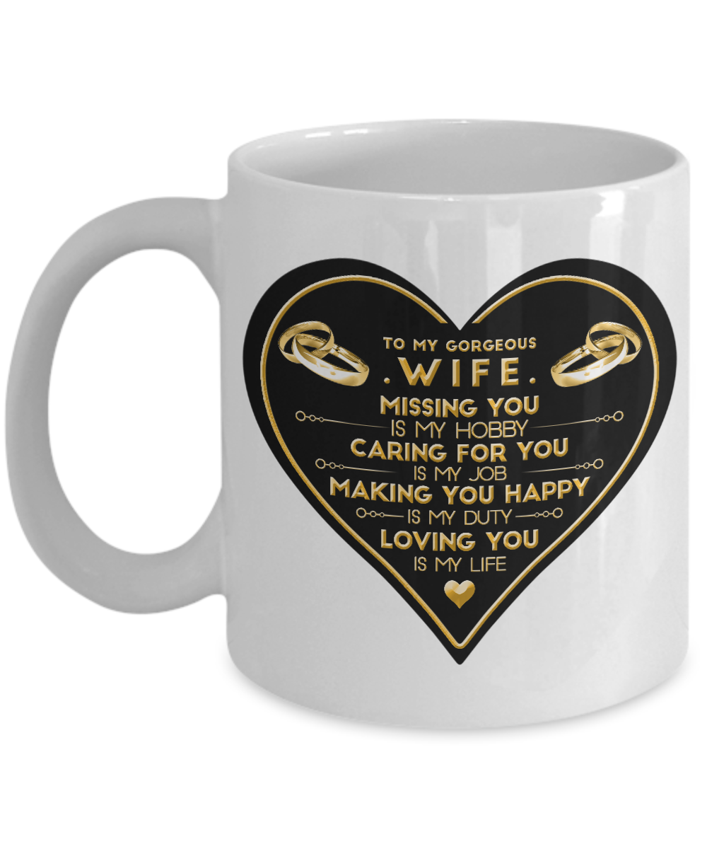 Valentines Gift For Wife Missing You Is My Hobby White Ceramic Coffee Mug 11oz