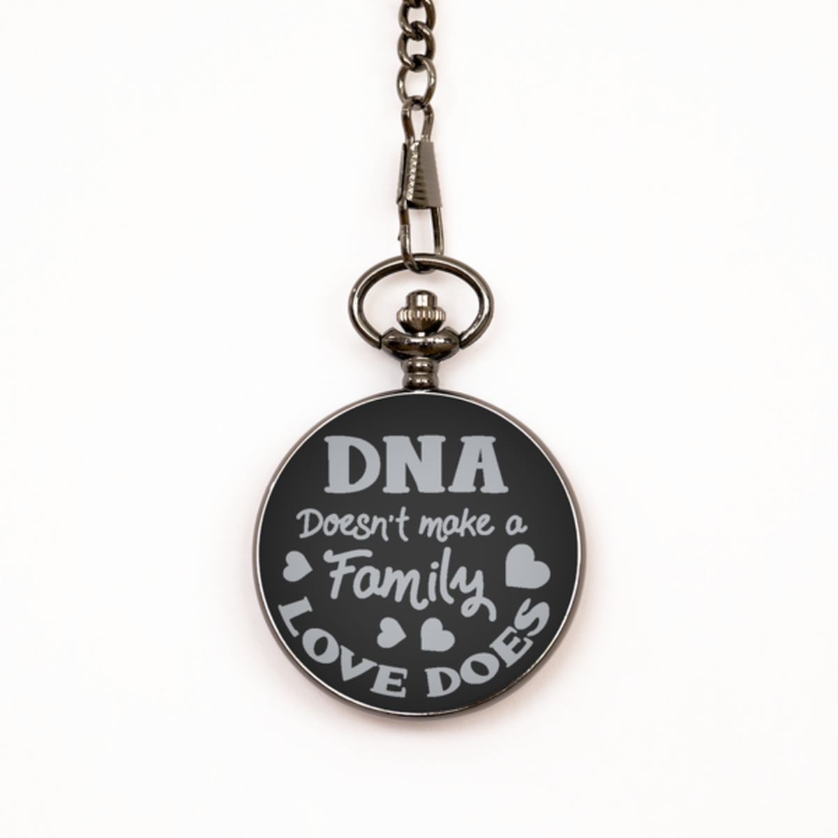 Gift For Bonus Son Daughter - DNA Doesn't Make A Family Love Does Pocket Watch