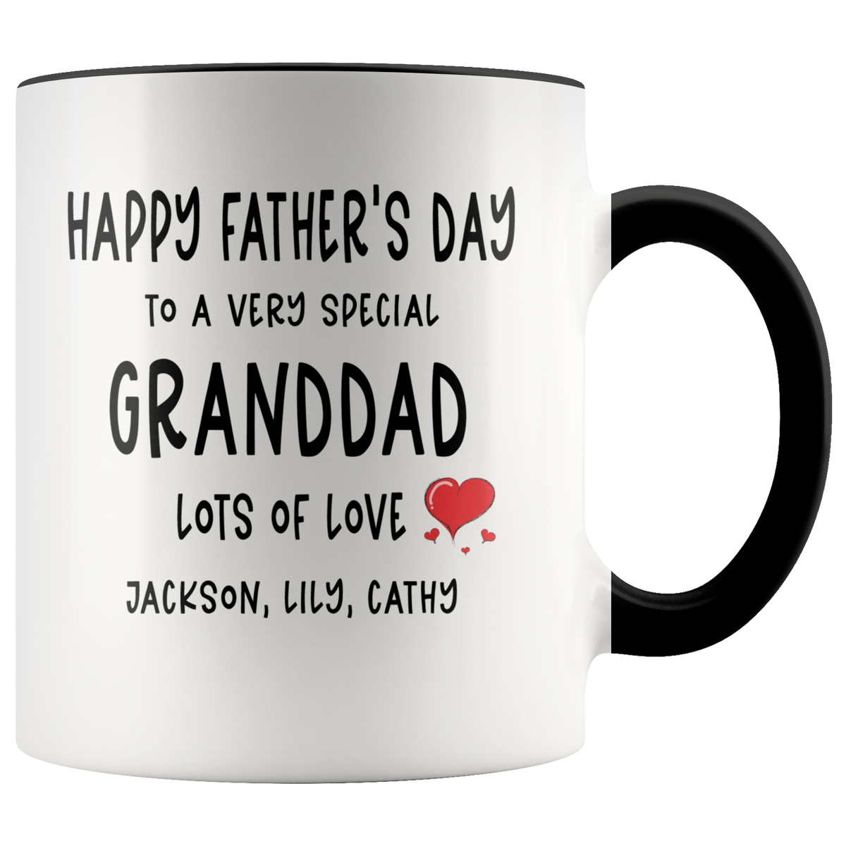 Personalized Fathers Day Mug For Granddad, Dad, Uncle, Stepdad - Happy Fathers Day To A Very Special Granddad Accent Coffee Mug 11oz (black)