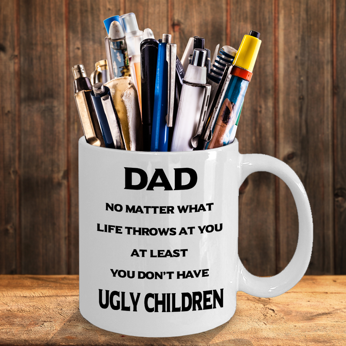 Funny Coffee Mug For Dad - No Matter What Life Throws At You Great Birthday Father's Day Christmas Gift Ideas For Dad - White Ceramic 11oz