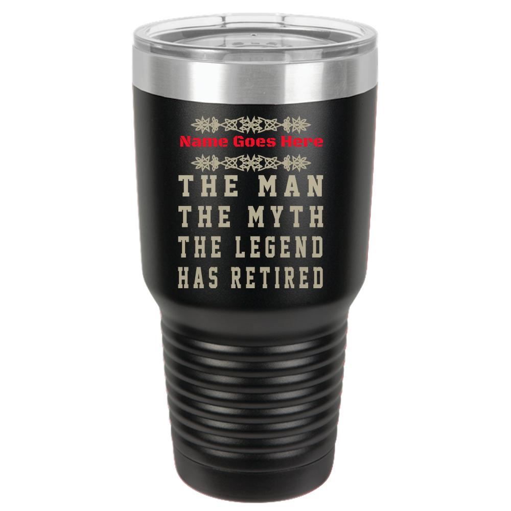 Personalized Retirement Gift For Man Men - The Man The Myth The Legend Has Retired - Unique Retirement Gift For Dad Coworker Polar Camel 30oz Ringneck Tumbler Laser Etched 