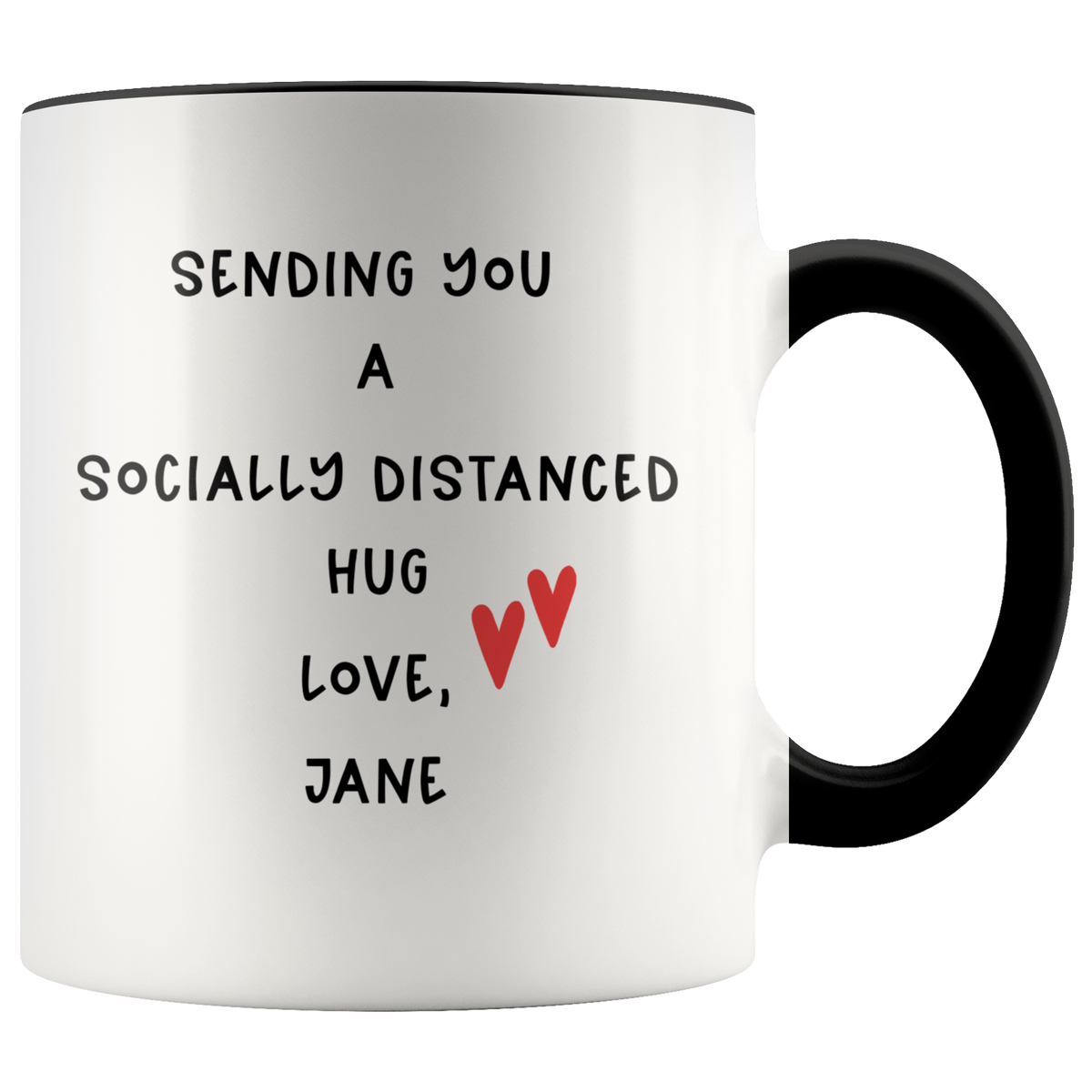 Personalized Funny Mug For Dad Mom Grandma Grandpa Best Friends - Sending You A Socially Distanced Hug