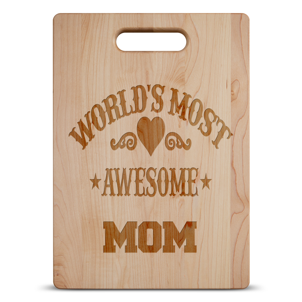 gifts for mom world's most awesome mom bamboo cutting board